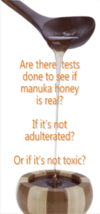 tests done to check is manuka honey is real and safe