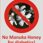 contraindications for manuka honey and berringa honey
