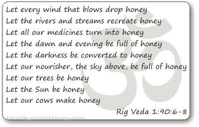 indian vedas talk about honey and bees