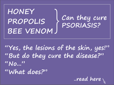 honey propolis and bee venom can cure psoriasis