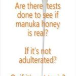 tests done to check is manuka honey is real and not toxic