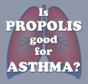 Propolis is a natural supplement for asthma management.