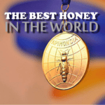 THE BEST HONEY IN THE WORLD IS THE ONE YOU ENJOY THE MOST
