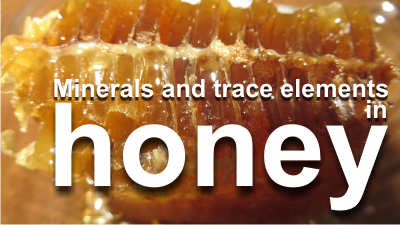 Minerals and trace elements in honey