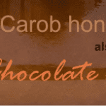 what is carob honey? a powerful antioxidant chocolate treat!